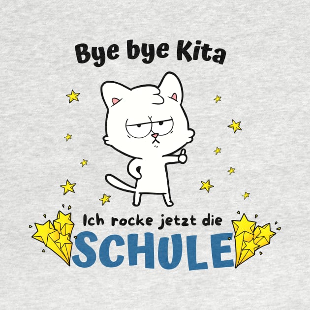 Bye bye Kita Schule Einschulung Spaß Katze Kinder by Foxxy Merch